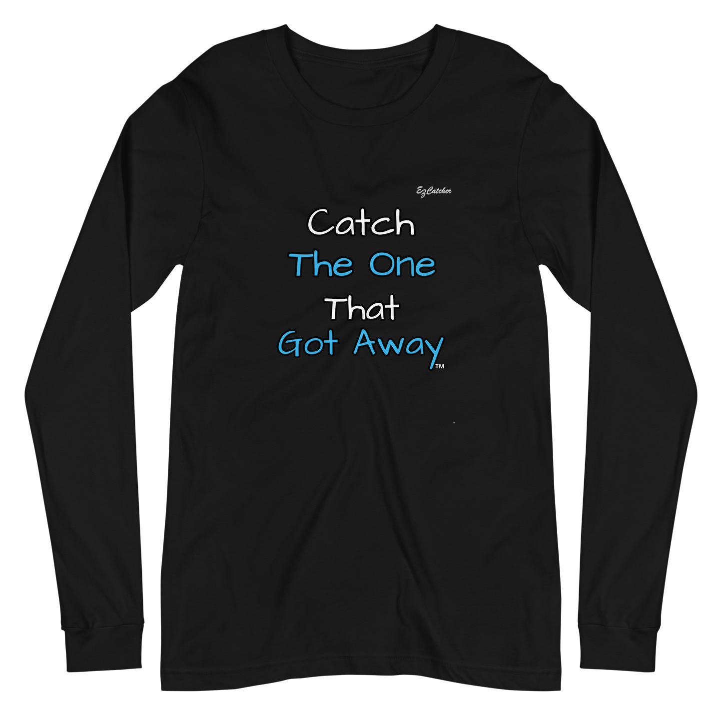 "Gotcha" Unisex Long Sleeve Tee